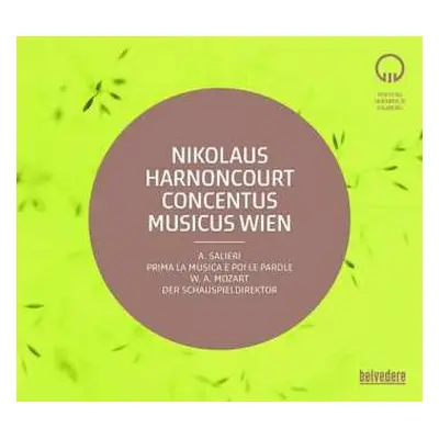 2CD Wolfgang Amadeus Mozart: Prima La Musica E Poi Le Parole; Der Schauspieldirektor