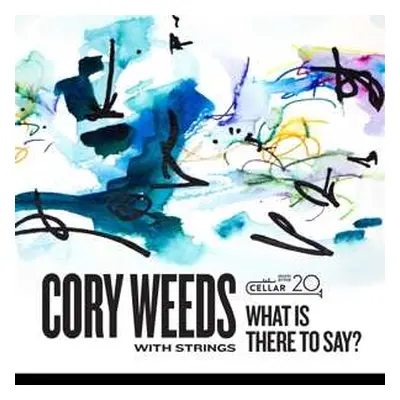 CD Cory Weeds: What Is There To Say?