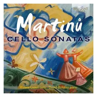 CD Bohuslav Martinů: Sonaten Für Cello & Klavier Nr.1-3