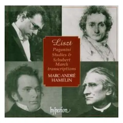 CD Franz Liszt: Paganini Studies & Schubert March Transcriptions