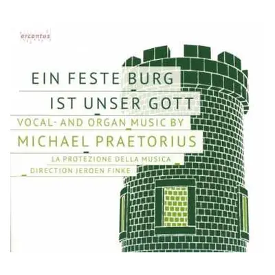 CD Michael Praetorius: Ein Feste Burg Ist Unser Gott