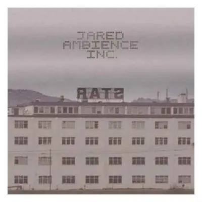 LP Jared Ambience Inc.: Rats LTD | NUM | CLR