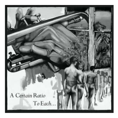 2LP A Certain Ratio: To Each... LTD | CLR