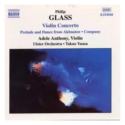 CD Philip Glass: Violin Concerto • Company • Prelude From Akhnaten