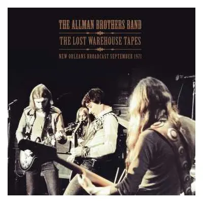 LP The Allman Brothers Band: The Lost Warehouse Tapes: New Orleans Broadcast September 1971