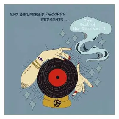 CD Various: Rad Girlfriend Records Presents... The Best Of The Rest Vol. 1