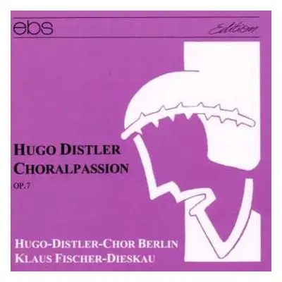 CD Hugo Distler: Choralpassion Op.7