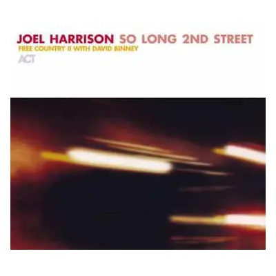 CD Joel Harrison: So Long 2nd Street