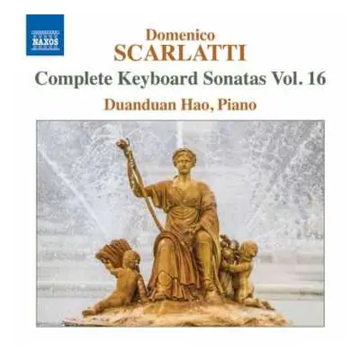 CD Domenico Scarlatti: Complete Keyboard Sonatas Vol. 16