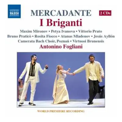 2CD Giuseppe Saverio Mercadante: I Briganti