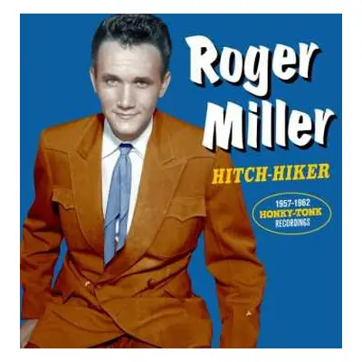 CD Roger Miller: Hitch-Hiker - 1957-1962 Honky Tonk Recordings