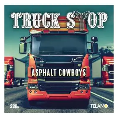 2CD Truck Stop: Asphalt Cowboys