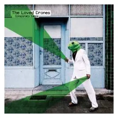 LP The Loved Drones: Conspiracy Dance