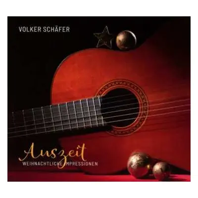 CD Volker Schäfer: Auszeit: Weihnachtliche Impressionen