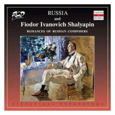 CD Michael Glinka: Feodor Schaljapin - Romances Of Russian Composers