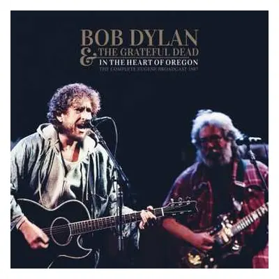 LP Bob Dylan & The Grateful Dead: In The Heart Of Oregon