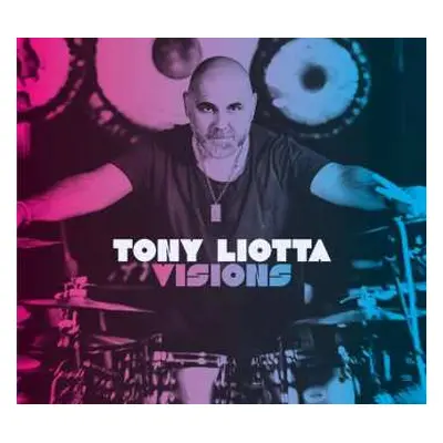 CD Tony Liotta: Visions