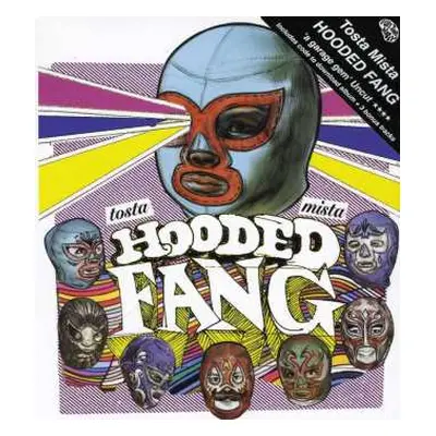 CD Hooded Fang: Tosta Mista