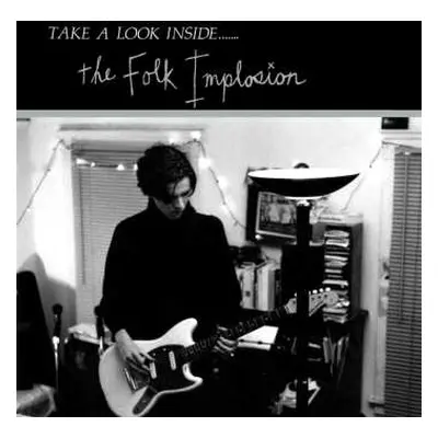 LP The Folk Implosion: Take A Look Inside ... CLR | LTD