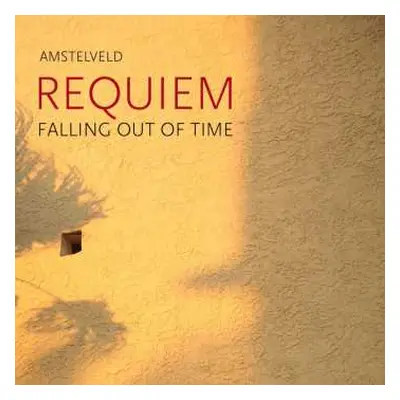 CD Various: Amstelveld Requiem - Falling Out Of Time