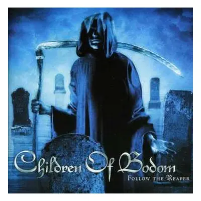 CD Children Of Bodom: Follow The Reaper