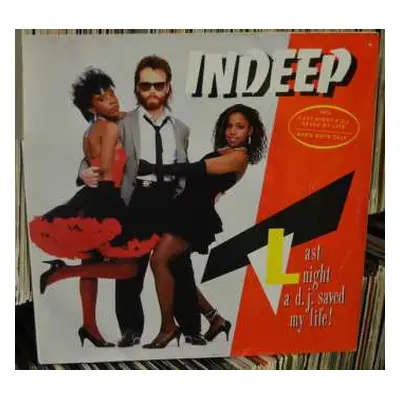 LP Indeep: Last Night A DJ Saved My Life!