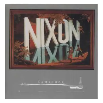 LP/CD Lambchop: Nixon