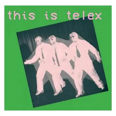 2LP Telex: This Is Telex LTD | CLR