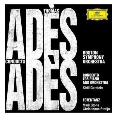 CD Boston Symphony Orchestra: Adès Conducts Adès