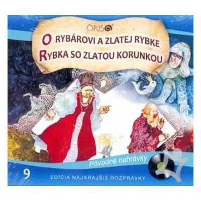 CD Najkrajsie Rozpravky: O Rybarovi A Zlatej Rybke / Rybka So Zlatou Korunkou