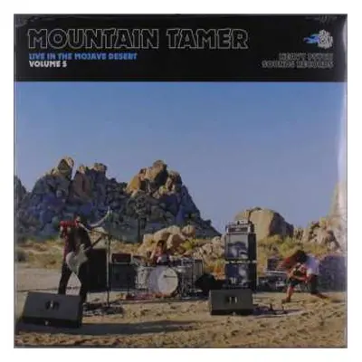 LP Mountain Tamer: Live In The Mojave Desert (Volume 5) LTD