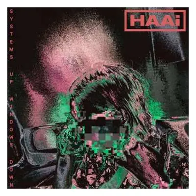 LP HAAi: Systems Up Windows Down LTD | CLR