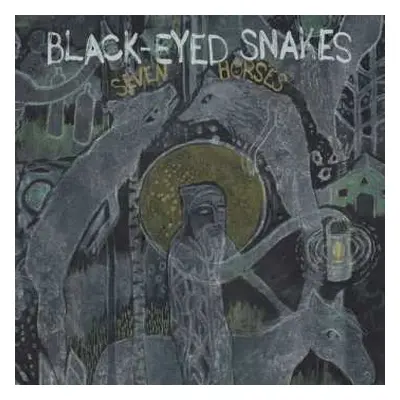 LP The Black-Eyed Snakes: Seven Horses