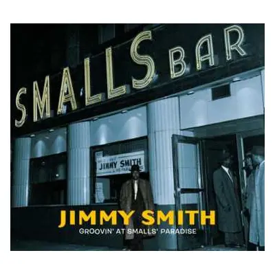 2CD Jimmy Smith: Groovin' At Smalls' Paradise