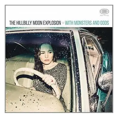 CD The Hillbilly Moon Explosion: With Monsters And Gods