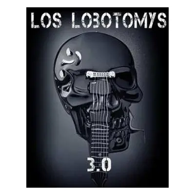 CD Los Lobotomys: 3.0