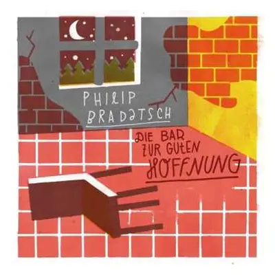 2LP Philip Bradatsch: Die Bar zur guten Hoffnung