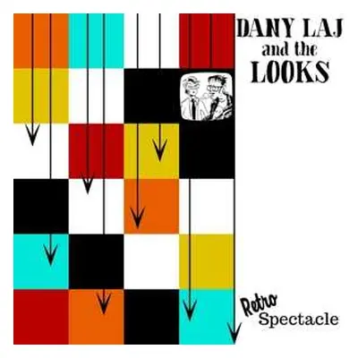 CD Dany Laj And The Looks: Retro Spectacle