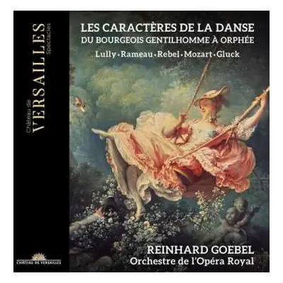 CD Wolfgang Amadeus Mozart: Les Caractères De La Danse (Du Bourgeois Gentilhomme À Orphée)