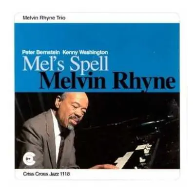 CD Melvin Rhyne Trio: Mel's Spell