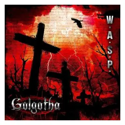 CD W.A.S.P.: Golgotha