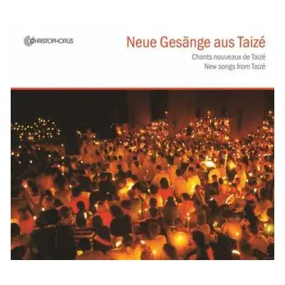 CD Taizé: Neue Gesänge Aus Taizé = Chants De Taize = Songs From Taize