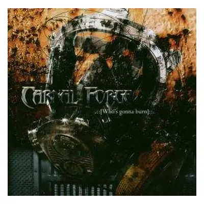 CD Carnal Forge: Who's Gonna Burn