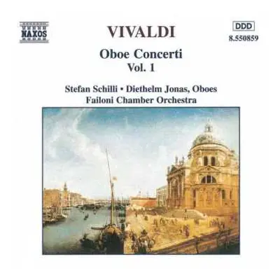 CD Antonio Vivaldi: Oboe Concerti, Vol. 1