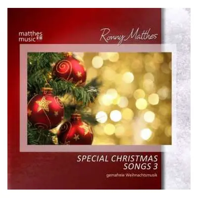 CD Ronny Matthes: Special Christmas Songs Vol. 3 - Gemafreie Weihnachtsmusik