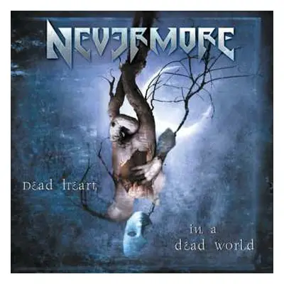 CD Nevermore: Dead Heart In A Dead World