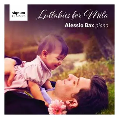 CD Edvard Grieg: Alessio Bax - Lullabies For Mila