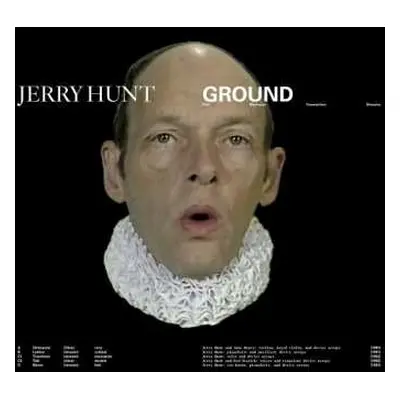 2LP Jerry Hunt: Ground: Five Mechanic Convention Streams