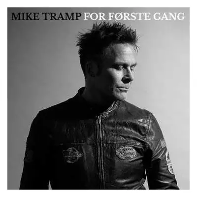 LP Mike Tramp: For Forste Gang Cristallo