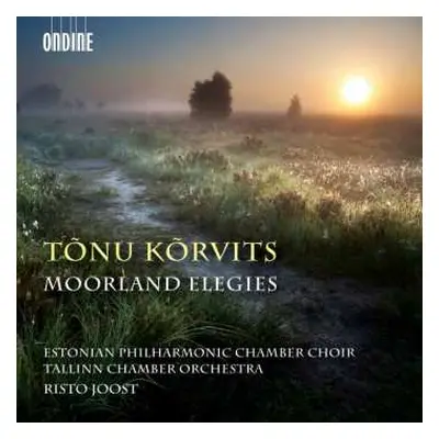 CD Estonian Philharmonic Chamber Choir: Moorland Elegies